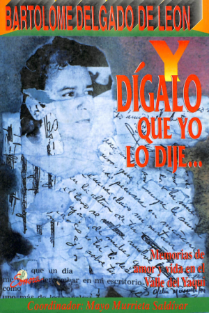 Y dígalo que yo lo dije…